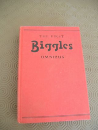 The First Biggles Omnibus,  W E Johns,  Hodder & Stoughton 1960