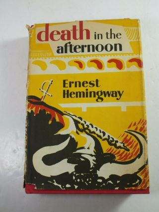 Ernest Hemingway - Death In The Afternoon - 1966 - Jonathan Cape - Hb Dj