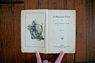 c.  1900 L C W A Missionary Penny and How It Bought A Baby - Missions Giving 4