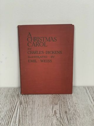 Charles Dickens Christmas Book,  A Christmas Carol,  Illus Emil Weiss 1944 Ww2 1st