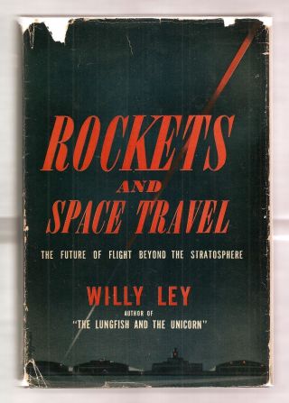 Rockets And Space Travel 1947 Willy Ley First Edition Wdj 1st Print Illustrated