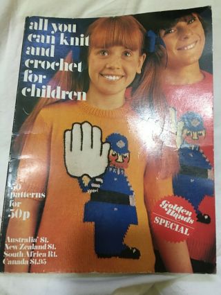 Vintage 70s Golden Hands All You Can Knit And Crochet For Children Pattern Book