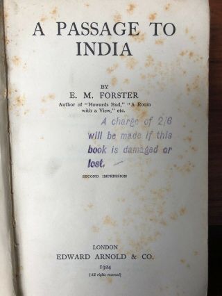 A Passage to India,  E.  M.  Forster,  Edward Arnold & Co,  1924 5