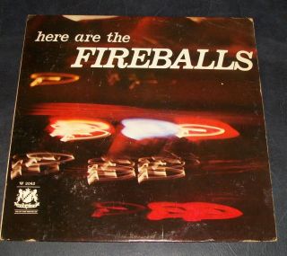 Vtg Vinyl Record Album Lp Here Are The Fireballs Rockabilly Boogie Guitar Surfer