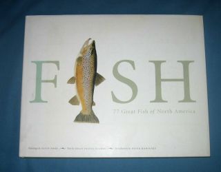 Fish: 77 Great Fish Of North America Signed By Flick Ford - 1st Print