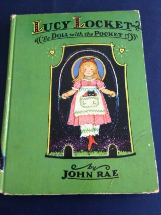 Lucy Locket The Doll With The Pocket John Rae 1928 Hardcover Vintage