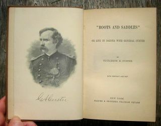 CUSTER George General US Military 1885 INDIAN WAR SIOUX Black Hills 7th CAVALRY 4