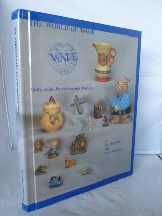 The World Of Wade By Ian Warner & Mike Posgay Hb Illustrated 1997