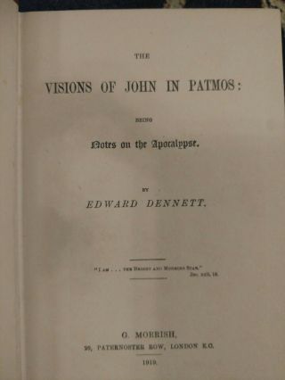 The Visions of John in Patmos by Edward Dennett 1919 2