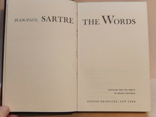 Jean - Paul Sartre: The Words (1st Am.  Ed) & Troubled Sleep (1st Am.  Ed) & Nausea