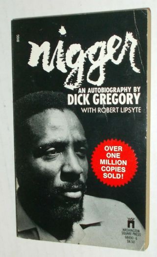 Dick Gregory An Autobiography: Nigger 1986 Paperback Washington Square Press