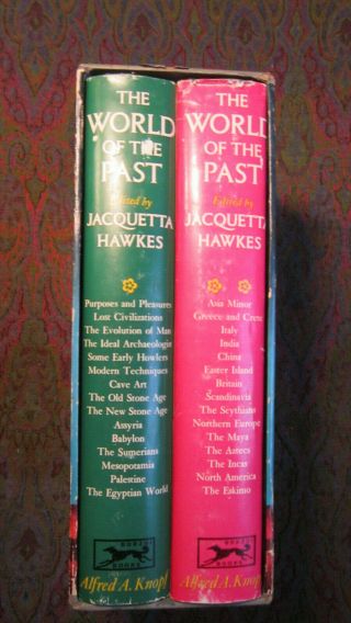 The World Of The Past By Jacquetta Hawkes Knopf 2 Vols.  In Slipcover 1963 Vg,