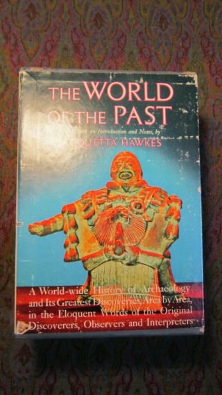The World Of the Past by Jacquetta Hawkes Knopf 2 Vols.  in Slipcover 1963 VG, 2
