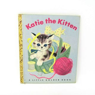 Katie The Kitten A Little Golden Book Vintage 1948 75 A 1st Edition