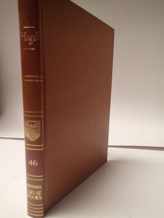 Britannica Great Books 46 Hegel,  The Philosophies Of Right & History