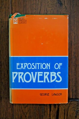 1980 George Lawson Exposition Of Proverbs - Spurgeon Rec - Scottish Classic