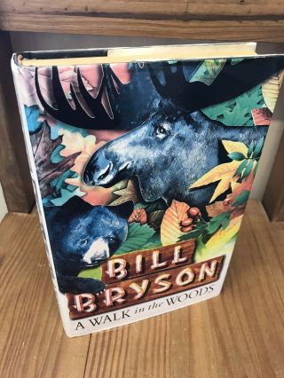Bill Bryson Signed A Walk In The Woods 1st First Edition Hardback
