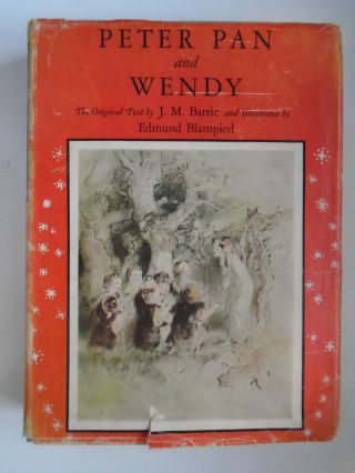 Peter Pan And Wendy,  J M Barrie,  Edmund Blampied,  Dj,  1st Edition,  1940