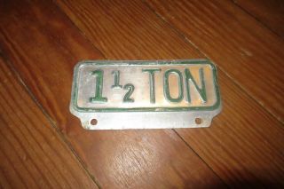 Vintage 1 1/2 Ton License Plate Tag Topper Truck Half Aluminum Green Embossed