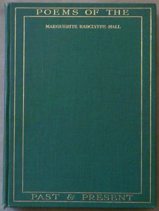 Poems Of The Past & Present - Marguerite Radclyffe - Hall - 1910 - First Edition