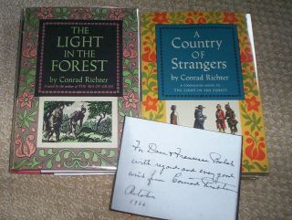 Conrad Richter,  Light In The Forest & Country Of Strangers,  1st Eds,  1 Signed