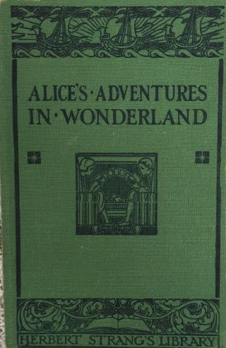 Alice’s Adventures In Wonderland 1st Aust Ed 1945 Lewis Carroll Herbert Strang’s