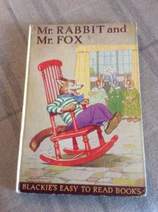Vintage Blackies Easy To Read Books - Mr Rabbit And Mr Fox Adapted By J G Fyfe
