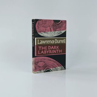 Lawrence Durrell: The Dark Labyrinth - First Edition Thus
