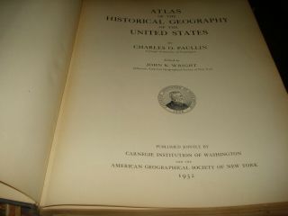 ATLAS of the HISTORICAL GEOGRAPHY of the United States,  Charles O Paullin,  1932 4