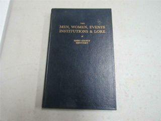 The Men,  Women,  Events,  Inst.  & Lore Of Casey County Ky,  Hc 1967 Signed Watkins