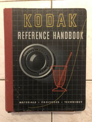 Kodak Reference Handbook - 1952 - Photography Materials Processes Technique
