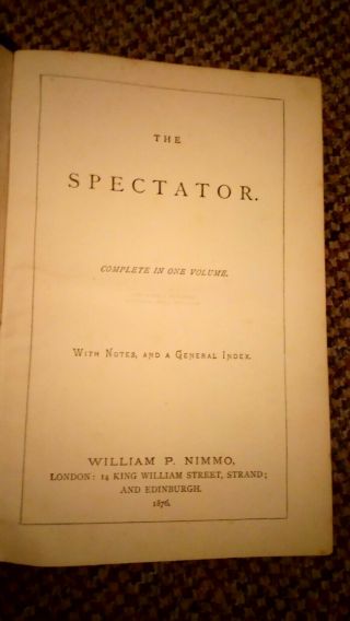 The Spectator Complete In 1 Volume (1876) Joseph Addison & Richard Steele Papers