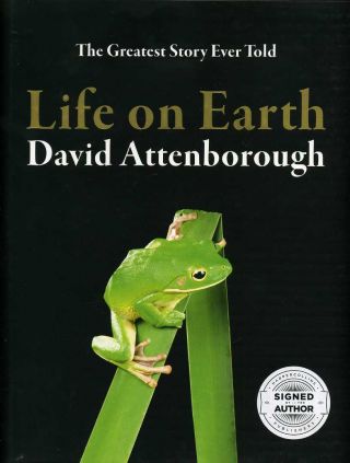 David Attenborough - Life On Earth; Signed 1st/1st