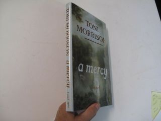 Signed 1st Edition Toni Morrison A Mercy Novel Slavery Slave Trade Florens 2008