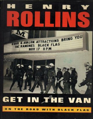 Get In The Van; On The Road With Black Flag - Henry Rollins - 2.  13.  61,  1994 A1