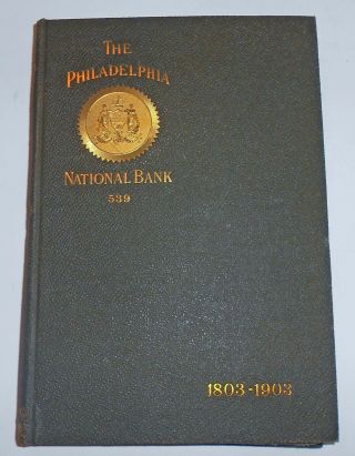 The Philadelphia National Bank - A Century 