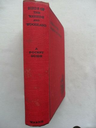 Birds Of The Wayside And Woodland - T.  A Coward - edited by Enid Blyton 1948 H/B 2