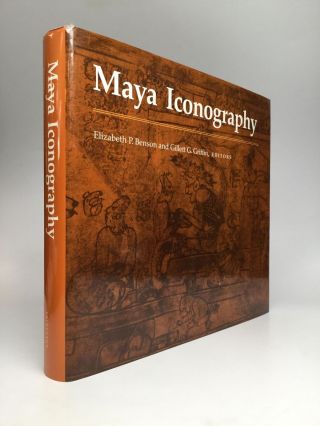 Elizabeth P.  Benson,  Gillett G.  Griffin / Maya Iconography First Edition 1988
