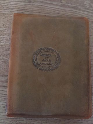 Rubaiyat Of Omar Khayyam - 1909 Printing