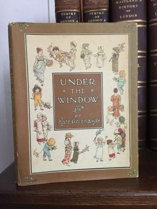 C1970 Under The Window By Kate Greenaway - Illustrated In Colour - Dust Jacket