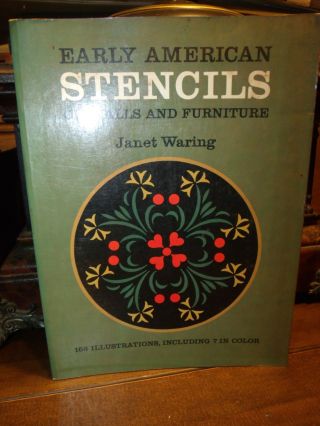Early American Stencils Walls And Furniture Janet Waring Fraktur Pa Etc 1968