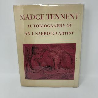 Madge Tennent Autobiography Of An Unarrived Artist 831 1949