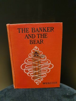 The Banker And The Bear By Henry Webster - 1900 - Wall Street