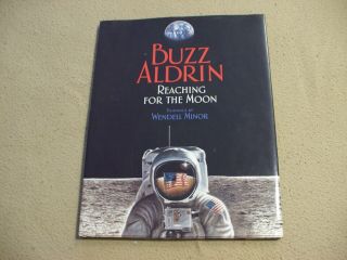 Buzz Aldrin - Reaching For The Moon Signed Book