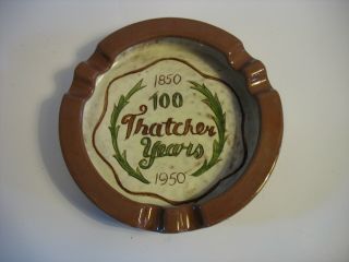 Vintage Stangl Pottery Ashtray 100 Thatcher Years 1850 - 1950