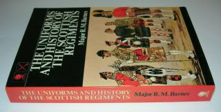 Major R M Barnes / The Uniforms and History of the Scottish Regiments 4