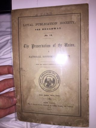 1863 Civil War Booklet The Preservation Of The Union Loyal Publication Society
