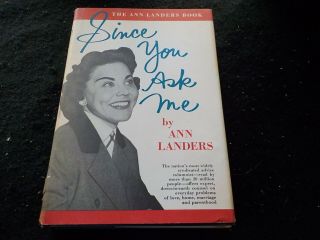 Since You Ask Me By Ann Landers Hc/dj Book Club Edition 1961
