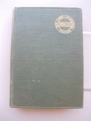 The Private Life Of The Romans Vintage 1903 Book Whestone Johnston Lake C Series