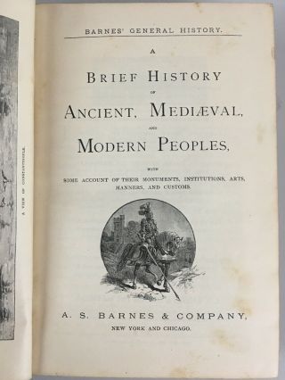 Barnes General History,  A Brief History Of Ancient,  Medieval&modern People,  (1883)
